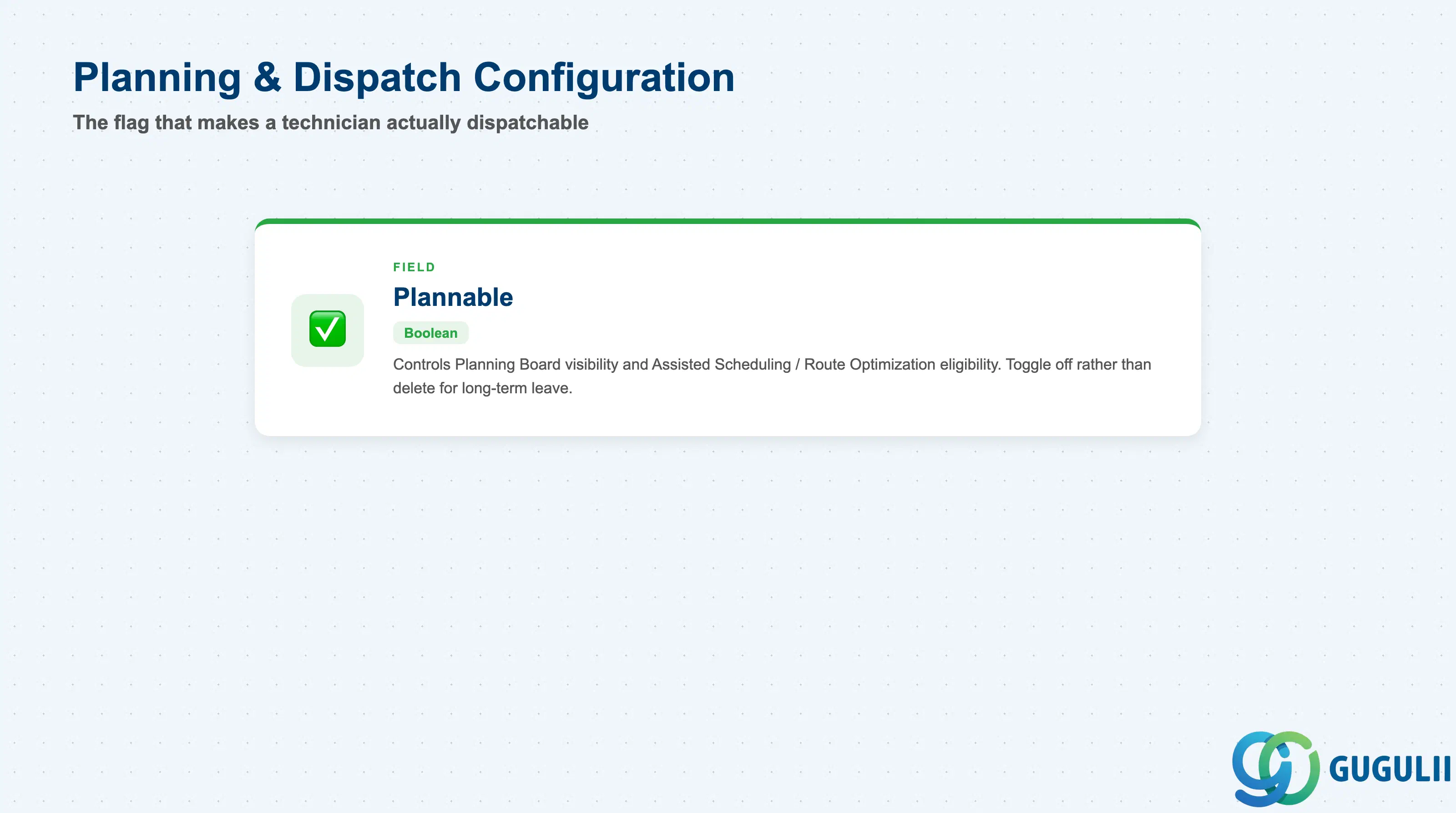 Toggle-style checklist of Person/Technician’s dispatch configuration field: Plannable